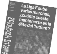Promo La Liga F sube varias marchas, ¿cuánto cuesta mantenerse en la élite del ‘futfem’?