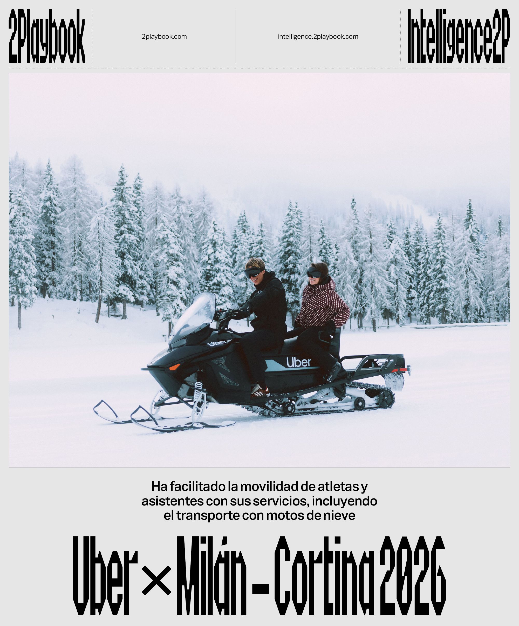 Uber ofrecía tanto reservas anticipadas como motos de nieve para transportar esquiadores