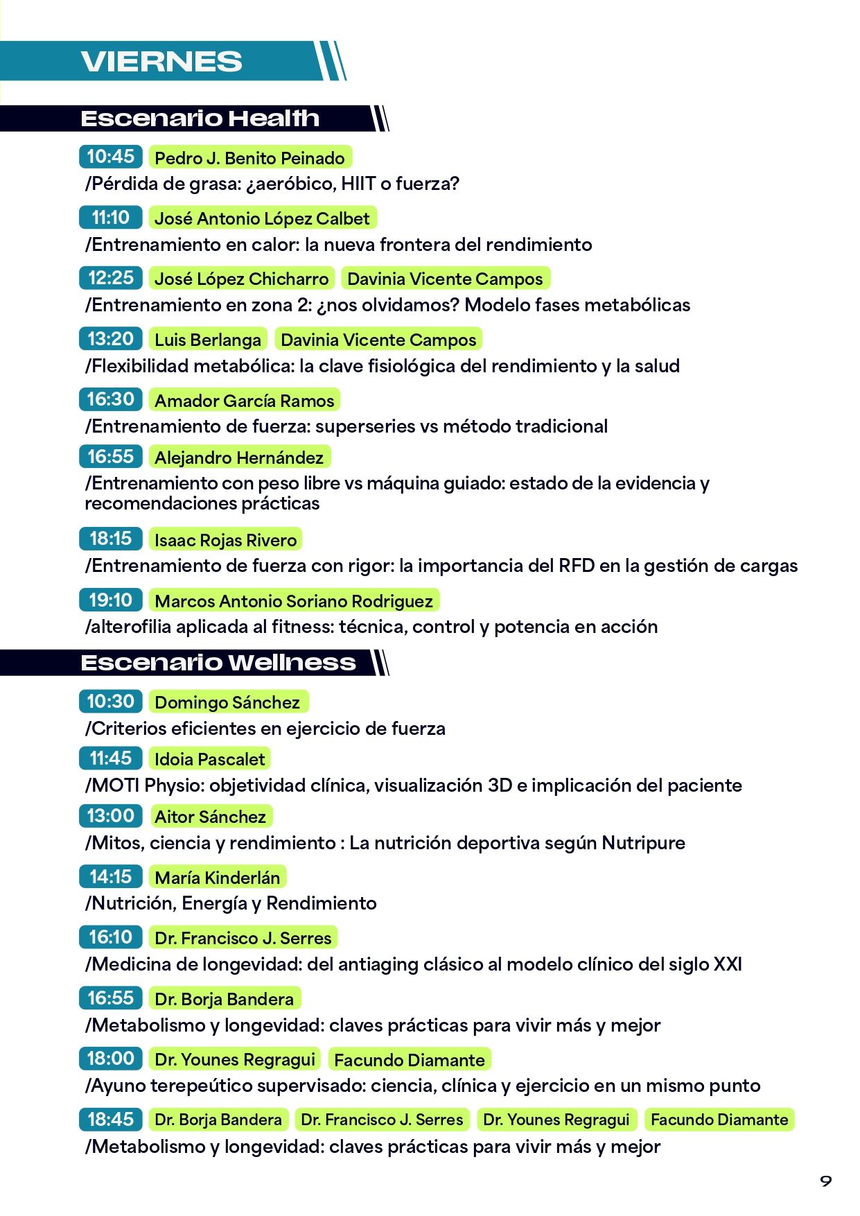 En paralelo, se desarrollarán a partir del viernes ponencias con expertos en salud y bienestar En paralelo, se desarrollarán a partir del viernes ponencias con expertos en salud y bienestar