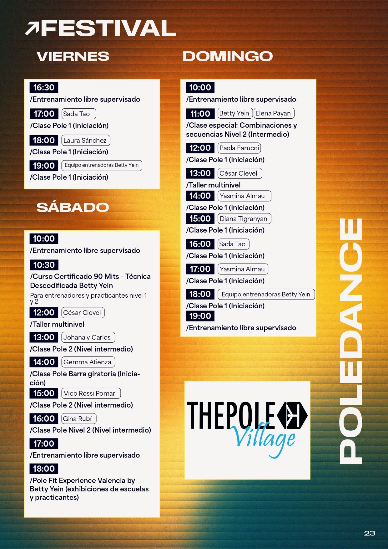 El pole dance será otra de las actividades destacadas