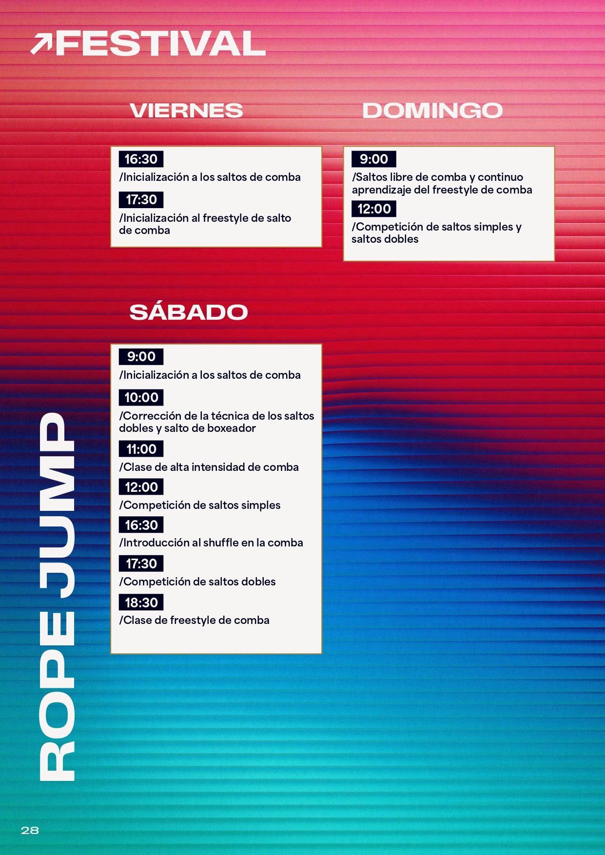Para los fans de la comba también habrá actividades