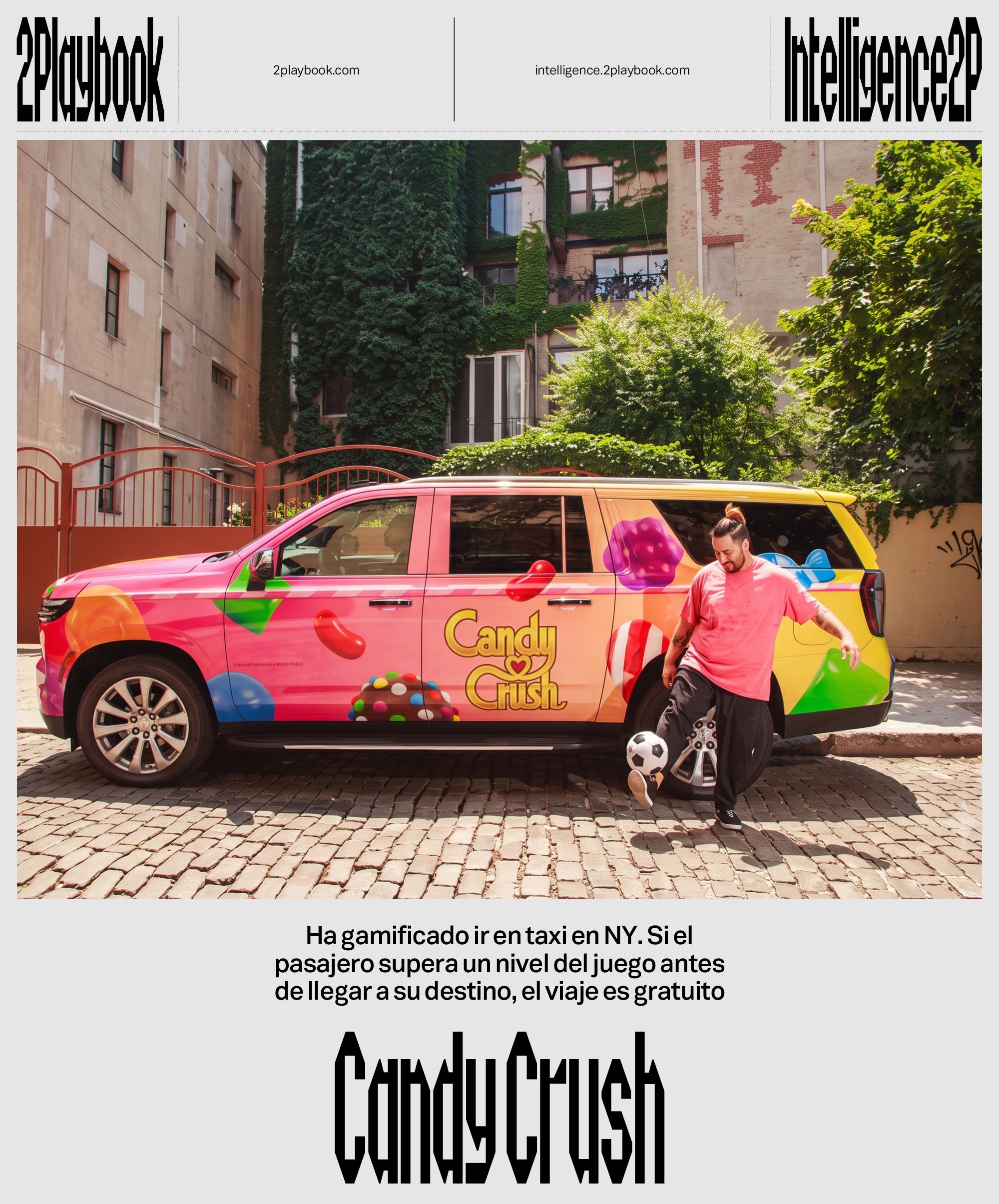Candy Crush trasciende fuera de los móviles. En su taxi, si pasabas un nivel de su juego, el viaje era gratuito para el pasajero.