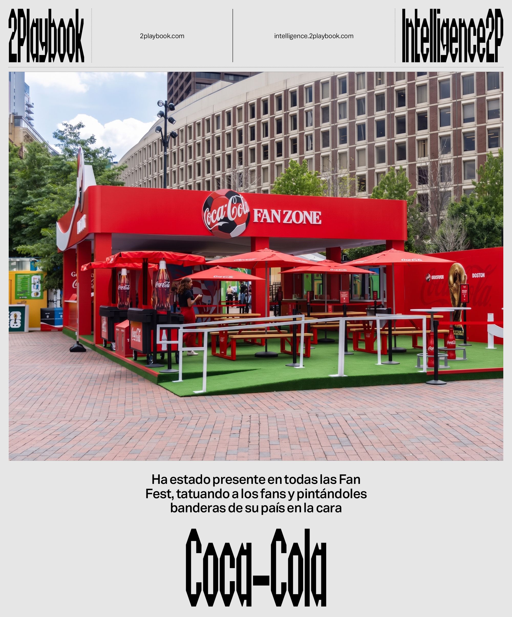 Stand de Coca-Cola en Boston, donde además de conseguir refrescos, los asistentes podían pintarse la cara con la bandera de su país y hacerse tatuajes temporales.