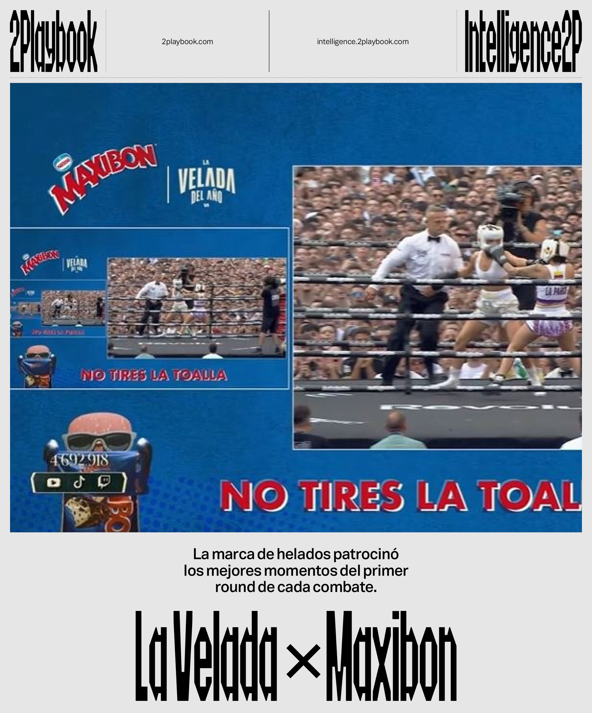 Maxibon patrocinó los mejores momentos del primer asalto 